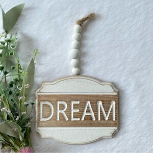 DREAM Hanging Wood Sign With Beaded Hanger Distressed Farmhouse Decor